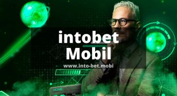 intobet Mobil 2022